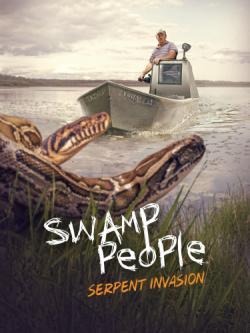 Swamp People: Serpent Invasion