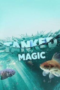 Tanked Magic