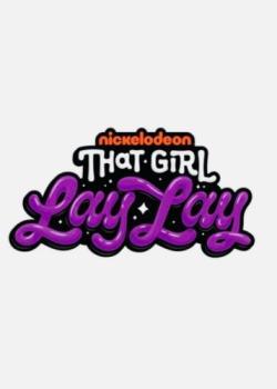 That Girl Lay Lay