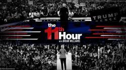 The 11th Hour with Brian Williams