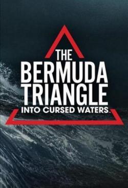 The Bermuda Triangle: Into Cursed Waters