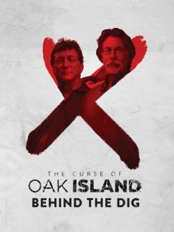 The Curse of Oak Island: Behind the Dig