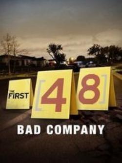 The First 48: Bad Company