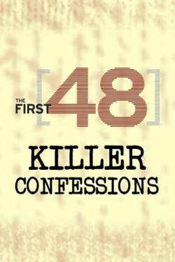 The First 48: Killer Confessions