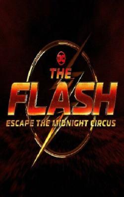 The Flash: Escape the Midnight Circus