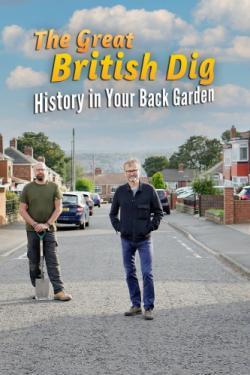 The Great British Dig: History in Your Garden