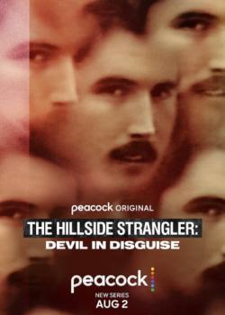 The Hillside Strangler: Devil in Disguise