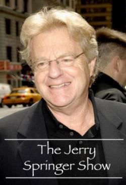 The Jerry Springer Show