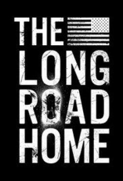 The Long Road Home