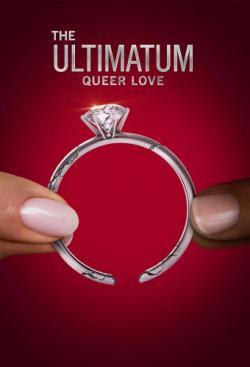 The Ultimatum: Queer Love