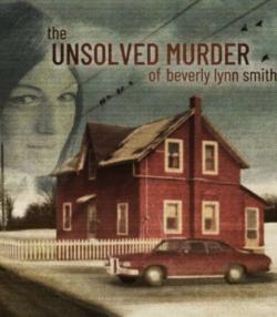 The Unsolved Murder of Beverly Lynn Smith