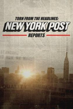 Torn from the Headlines: New York Post Reports