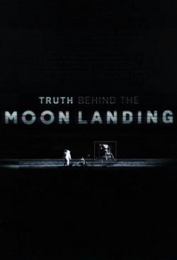 Truth Behind the Moon Landing