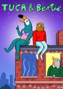 Tuca & Bertie