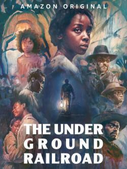 Underground Railroad: The Secret History