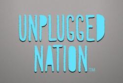 Unplugged Nation