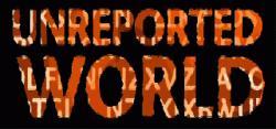 Unreported World