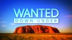 Wanted Down Under