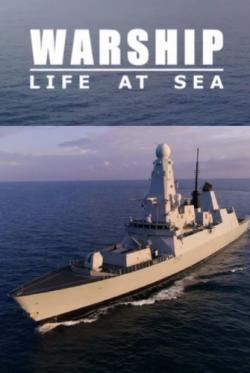 Warship: Life at Sea