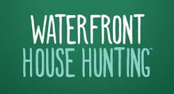 Waterfront House Hunting