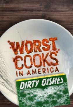 Worst Cooks in America: Dirty Dishes