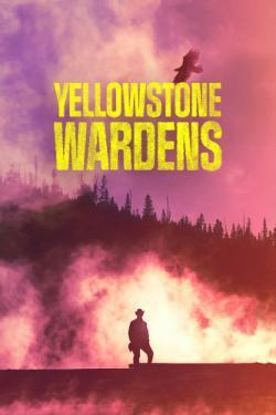 Yellowstone Wardens