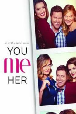 You Me Her