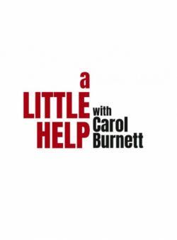 A Little Help with Carol Burnett