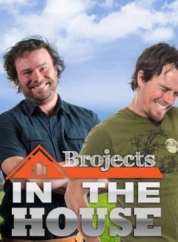 Brojects: In the House