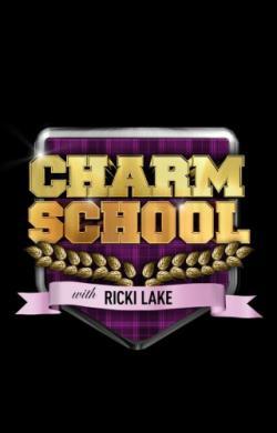 Charm School with Ricki Lake