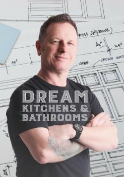 Dream Kitchens and Bathrooms with Mark Millar